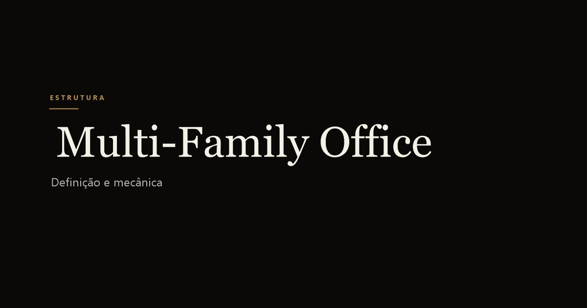 Multi-family office (MFO)