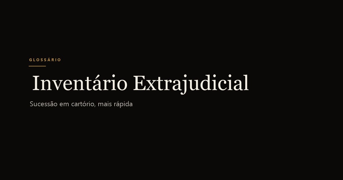 Inventário Extrajudicial