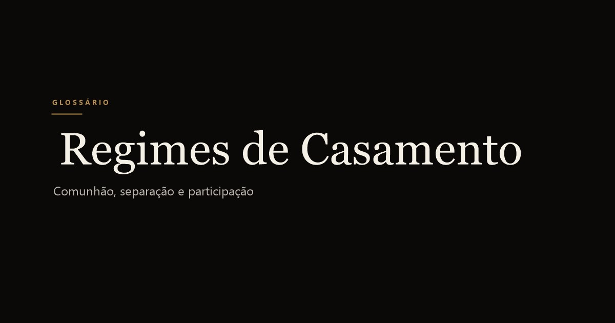 Regimes de Casamento