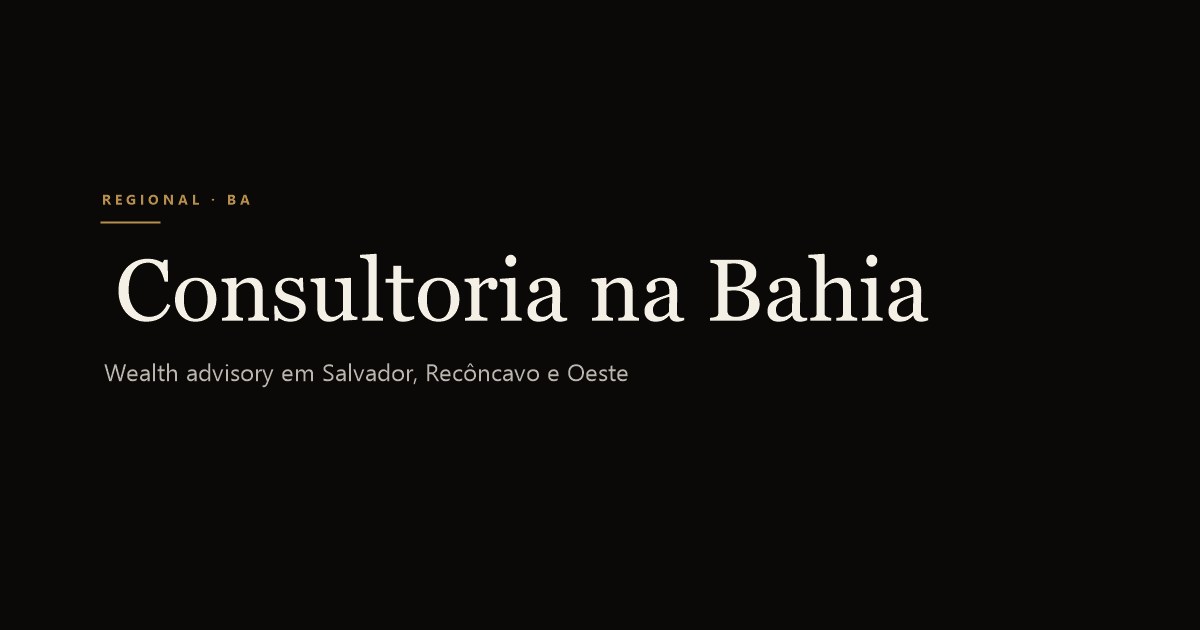 Consultoria Patrimonial em Bahia