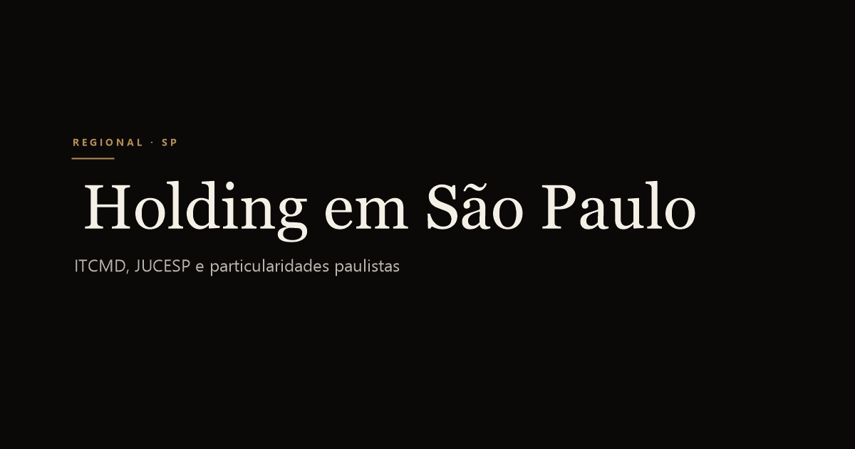 Holding Familiar em São Paulo: Guia 2026