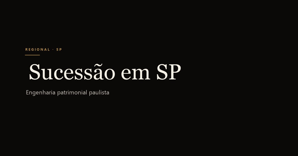 Planejamento Sucessório em São Paulo