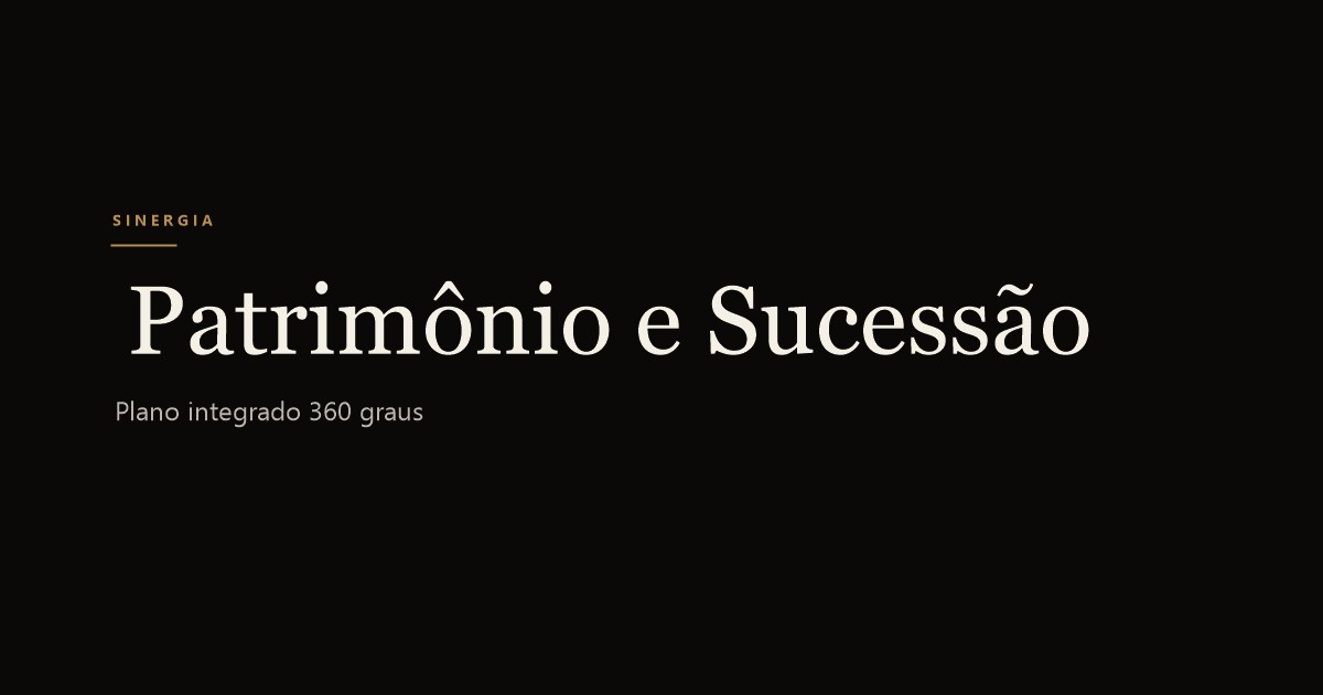 Planejamento Patrimonial e Sucessório: A Arquitetura Roma Wealth